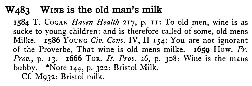 WINE is the old man's milk - a scanned entry from Tilley's 1950 Dictionary of Proverbs.