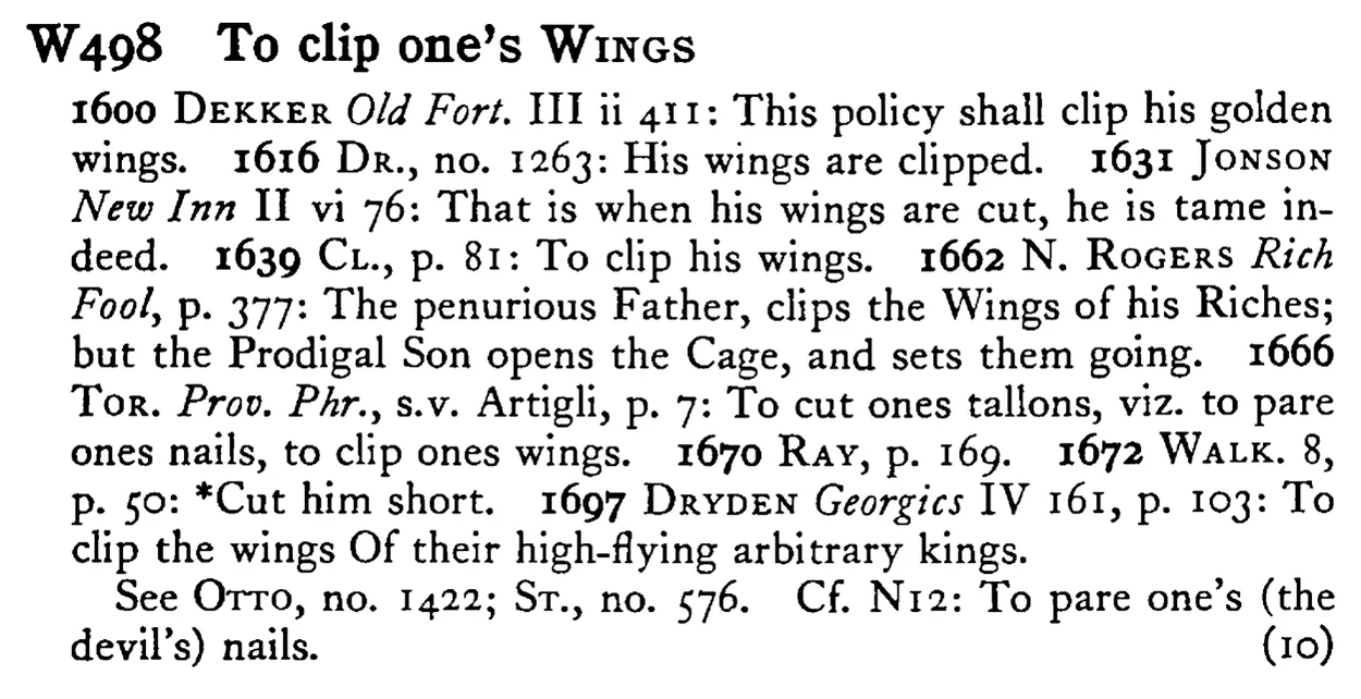 To clip one's WINGS - a scanned entry from Tilley's 1950 Dictionary of Proverbs.