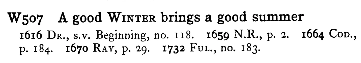 A good WINTER brings a good summer - a scanned entry from Tilley's 1950 Dictionary of Proverbs.