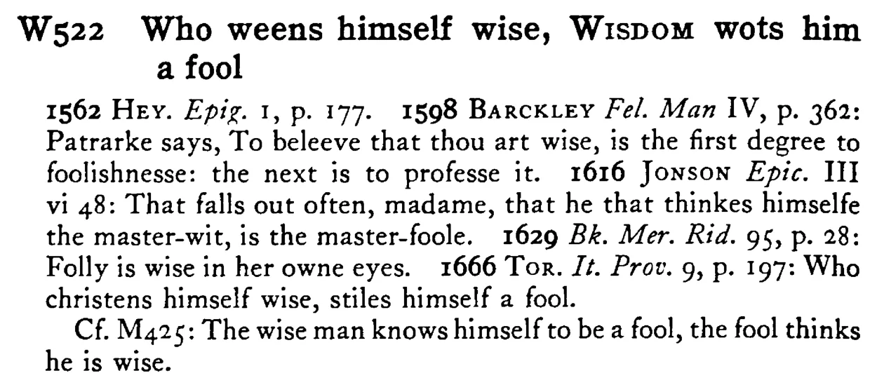 Who weens himself wise, WISDOM wots him a fool - a scanned entry from Tilley's 1950 Dictionary of Proverbs.
