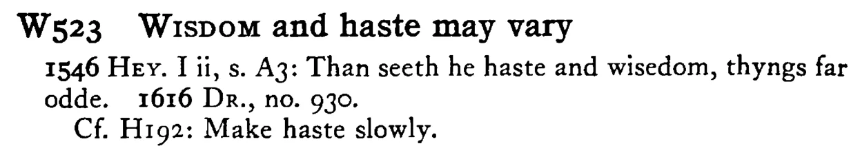 WISDOM and haste may vary - a scanned entry from Tilley's 1950 Dictionary of Proverbs.