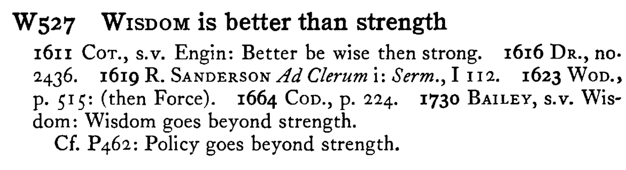 WISDOM is better than strength - a scanned entry from Tilley's 1950 Dictionary of Proverbs.