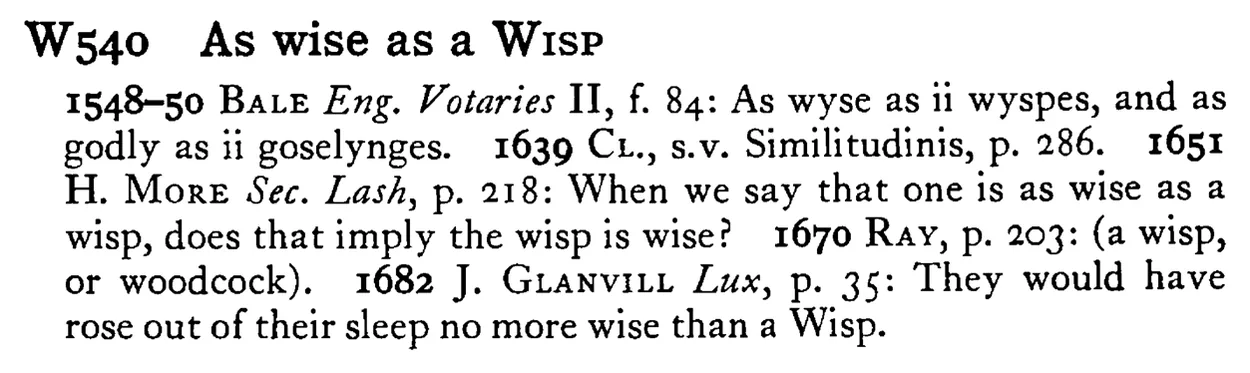 As wise as a WISP - a scanned entry from Tilley's 1950 Dictionary of Proverbs.