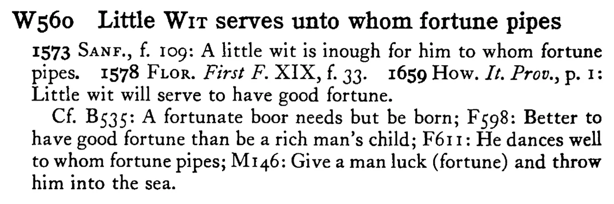 Little WIT serves unto whom fortune pipes - a scanned entry from Tilley's 1950 Dictionary of Proverbs.