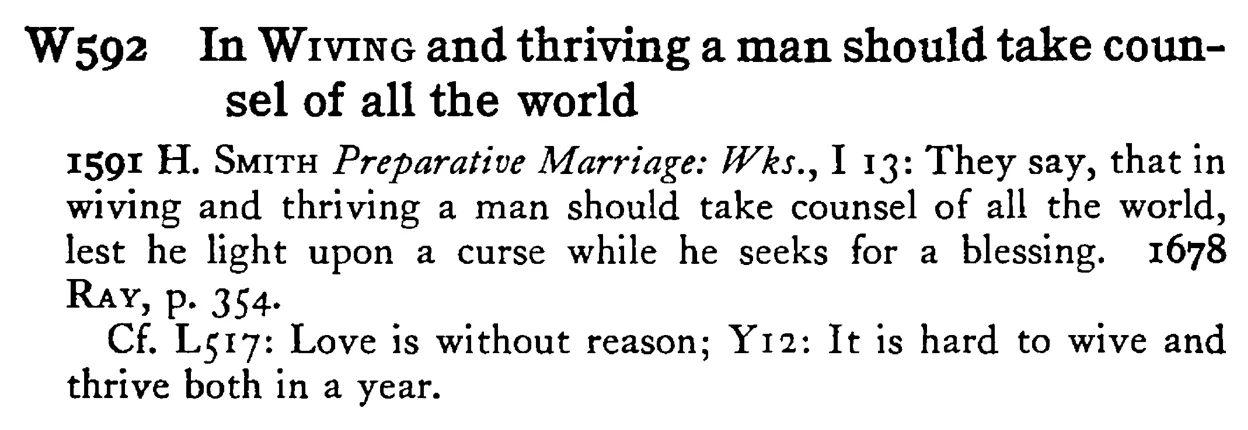 In WIVING and thriving a man should take counsel of all the world - a scanned entry from Tilley's 1950 Dictionary of Proverbs.