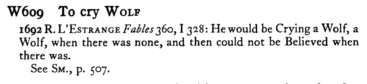 To cry WOLF - a scanned entry from Tilley's 1950 Dictionary of Proverbs.