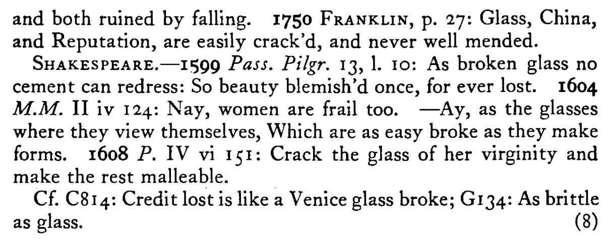A WOMAN and a glass are ever in danger - a scanned entry from Tilley's 1950 Dictionary of Proverbs. (continuation)