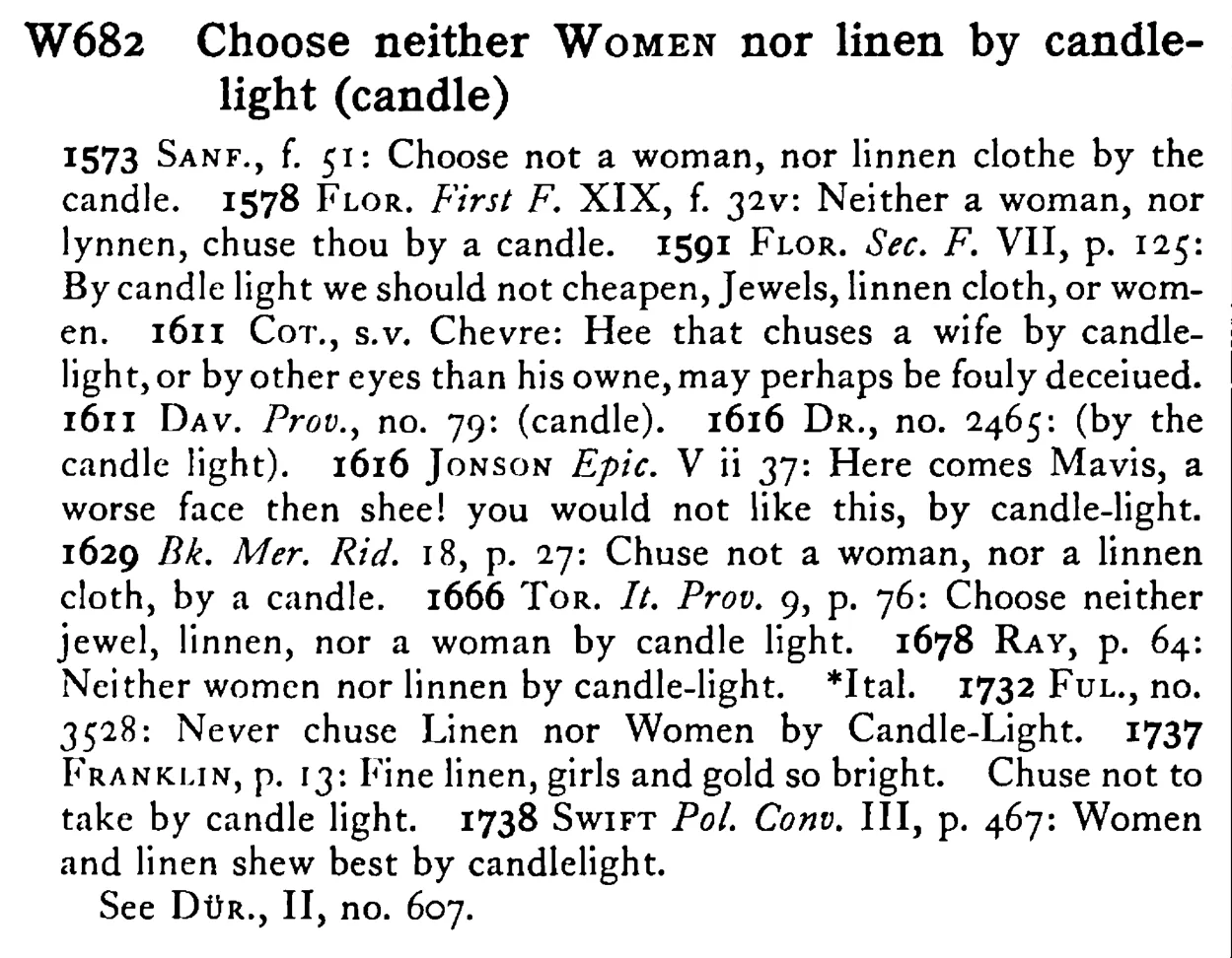 Choose neither WOMEN nor linen by candle-light (candle) - a scanned entry from Tilley's 1950 Dictionary of Proverbs.