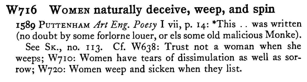 WOMEN naturally deceive, weep, and spin - a scanned entry from Tilley's 1950 Dictionary of Proverbs.