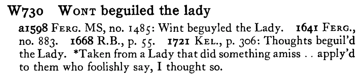 WONT beguiled the lady - a scanned entry from Tilley's 1950 Dictionary of Proverbs.