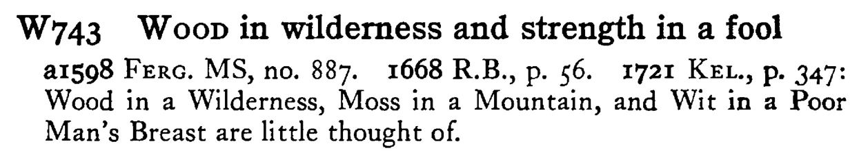 WOOD in wilderness and strength in a fool - a scanned entry from Tilley's 1950 Dictionary of Proverbs.