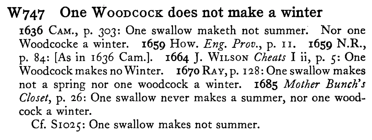 One WOODCOCK does not make a winter - a scanned entry from Tilley's 1950 Dictionary of Proverbs.