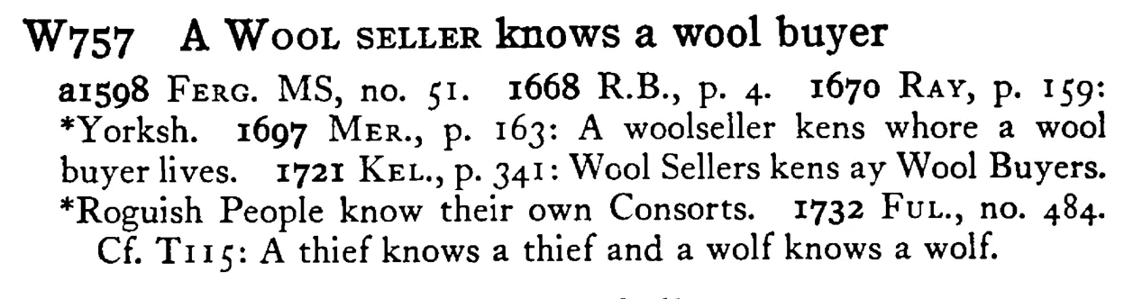 A WOOL SELLER knows a wool buyer - a scanned entry from Tilley's 1950 Dictionary of Proverbs.