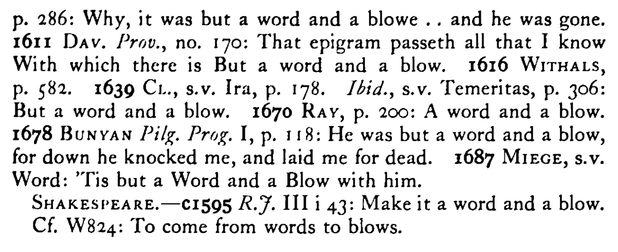He is but a WORD and a blow - a scanned entry from Tilley's 1950 Dictionary of Proverbs. (continuation)