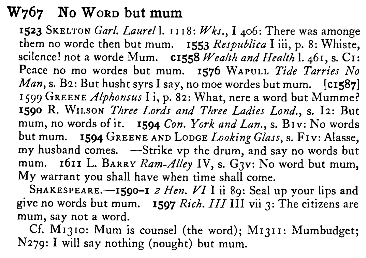 No WORD but mum - a scanned entry from Tilley's 1950 Dictionary of Proverbs.