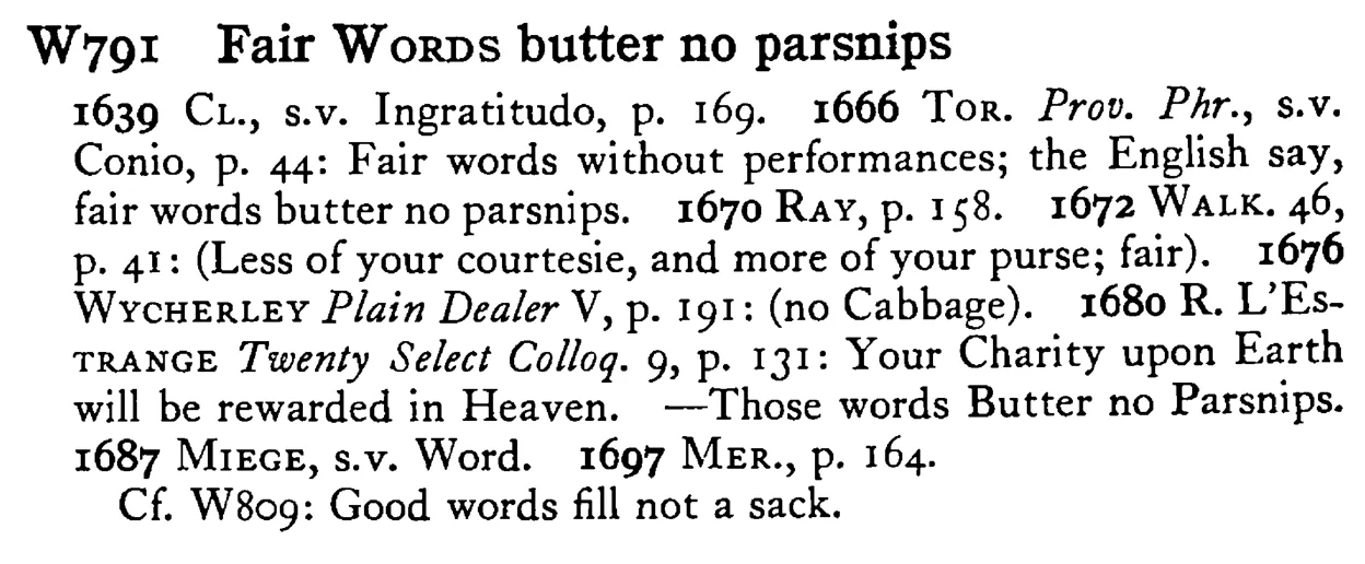 Fair WORDS butter no parsnips - a scanned entry from Tilley's 1950 Dictionary of Proverbs.