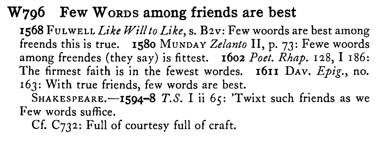 Few WORDS among friends are best - a scanned entry from Tilley's 1950 Dictionary of Proverbs.