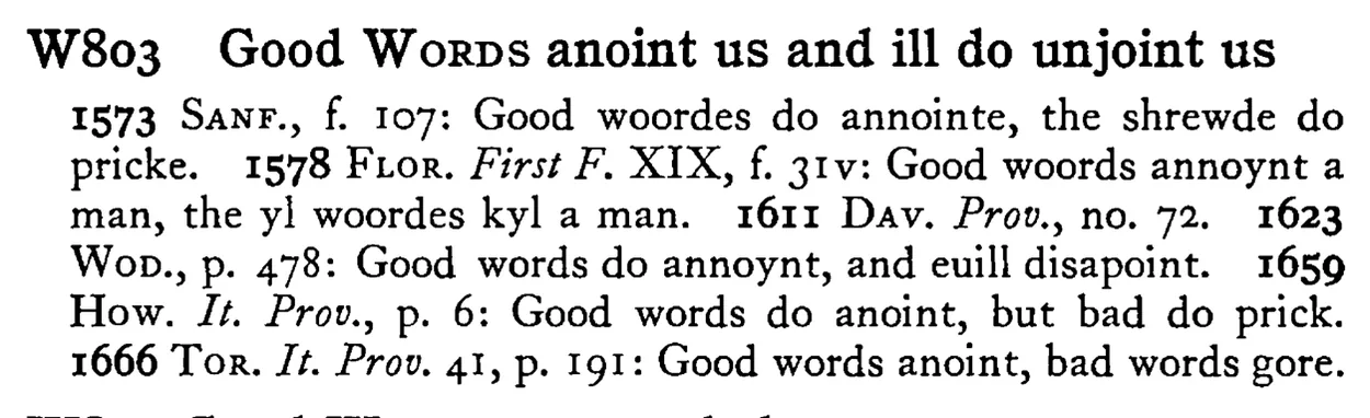 Good WORDS anoint us and ill do unjoint us - a scanned entry from Tilley's 1950 Dictionary of Proverbs.