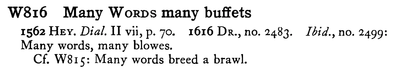 Many WORDS many buffets - a scanned entry from Tilley's 1950 Dictionary of Proverbs.