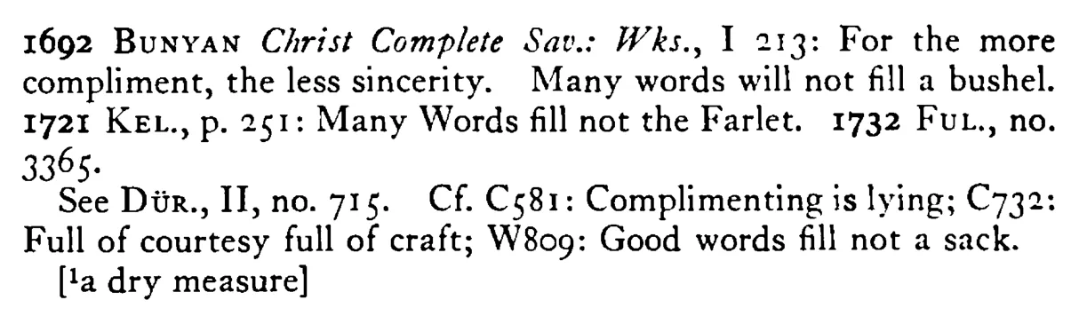 Many WORDS will not fill a bushel (fill not the firlot¹) - a scanned entry from Tilley's 1950 Dictionary of Proverbs. (continuation)
