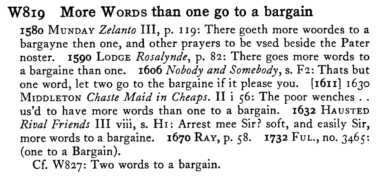 More WORDS than one go to a bargain - a scanned entry from Tilley's 1950 Dictionary of Proverbs.