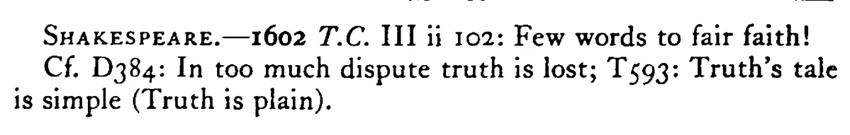 Where many WORDS are, the truth goes by - a scanned entry from Tilley's 1950 Dictionary of Proverbs. (continuation)