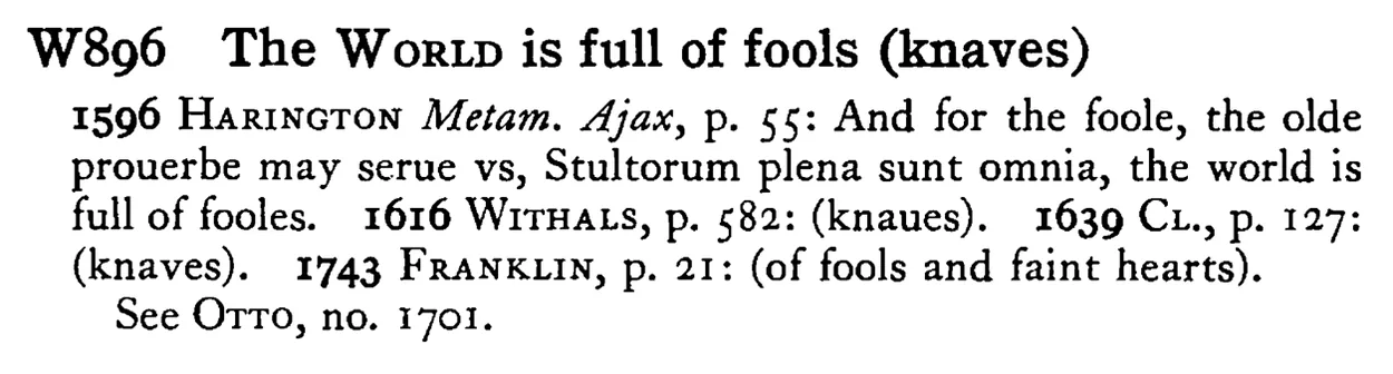 The WORLD is full of fools (knaves) - a scanned entry from Tilley's 1950 Dictionary of Proverbs.
