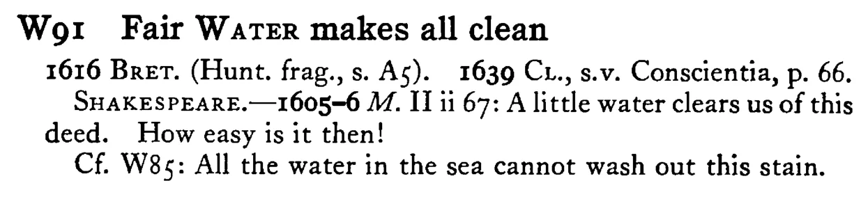Fair WATER makes all clean - a scanned entry from Tilley's 1950 Dictionary of Proverbs.