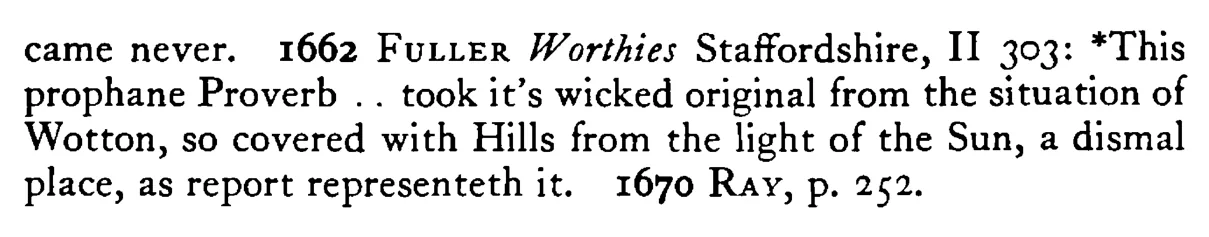 WOTTON UNDER WEAVER where God came never - a scanned entry from Tilley's 1950 Dictionary of Proverbs. (continuation)