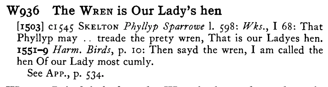 The WREN is Our Lady's hen - a scanned entry from Tilley's 1950 Dictionary of Proverbs.