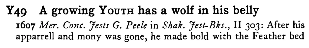 A growing YOUTH has a wolf in his belly - a scanned entry from Tilley's 1950 Dictionary of Proverbs.